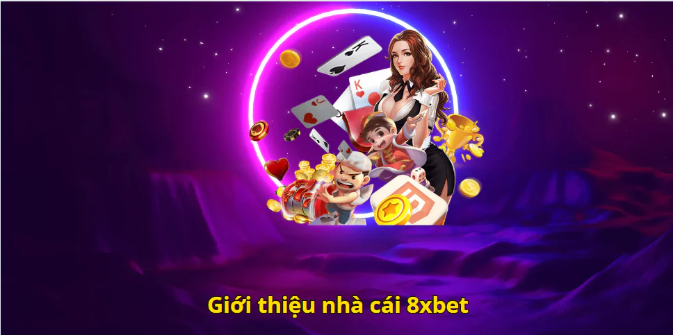 Giới thiệu nhà cái 8xbet